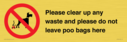 please-clear-up-any-waste-and-please-do-not-leave-poo-bags-here~
